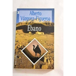 Ébano - Alberto Vázquez-Figueroa